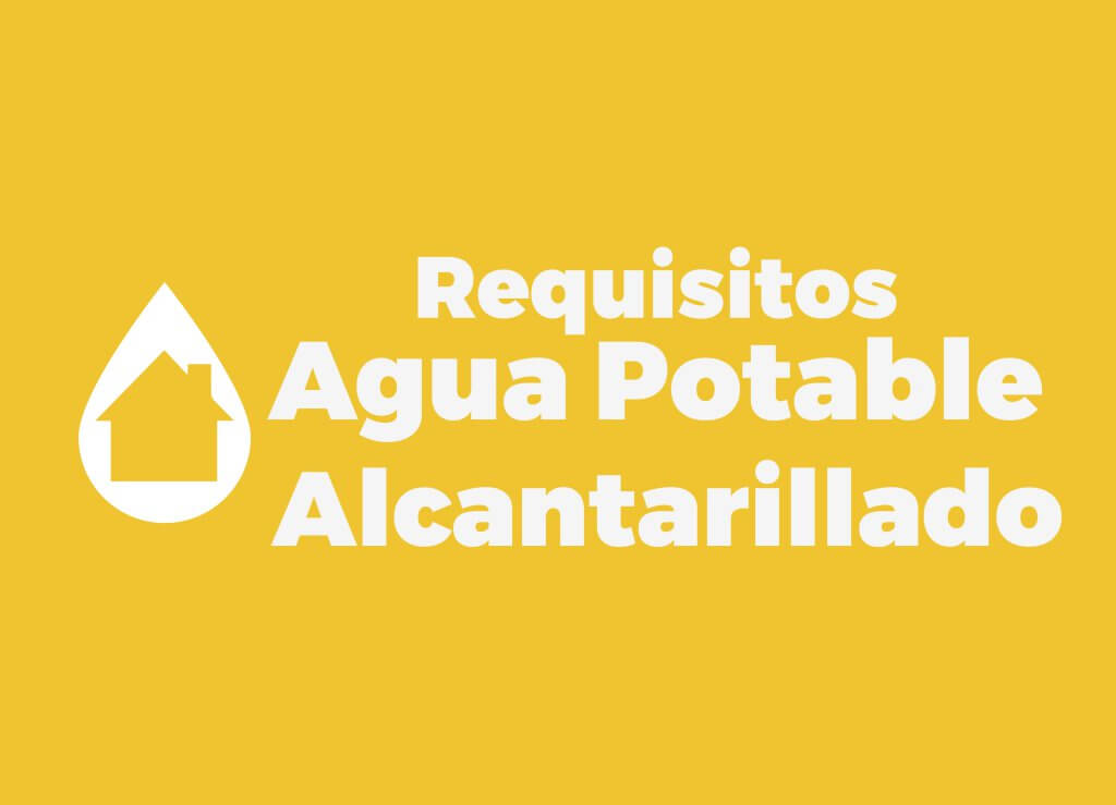 Requisitos de agua potable y alcantarillo